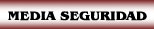 media seguridad